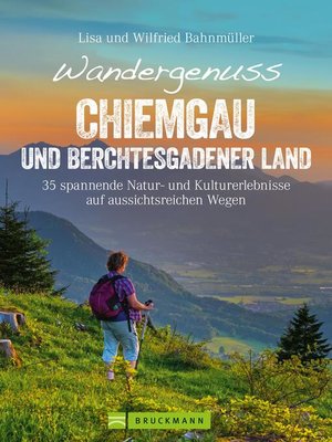 cover image of Wandergenuss Chiemgau und Berchtesgadener Land